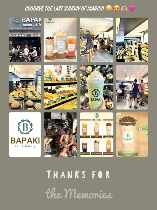 BAPAKI Tea&Bakery - Cảm ơn vì những kỷ niệm tuyệt vời!